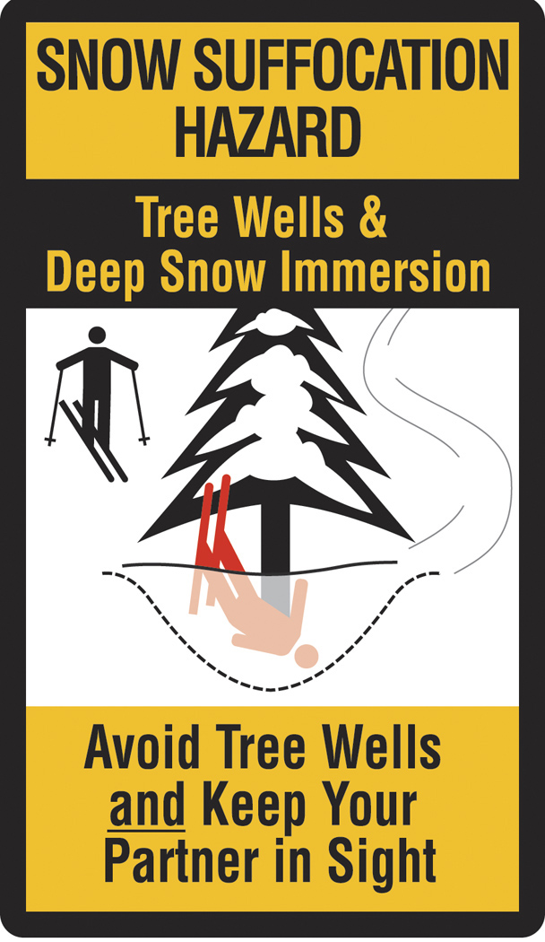 NSAA Tree Well and Deep Snow caution sign